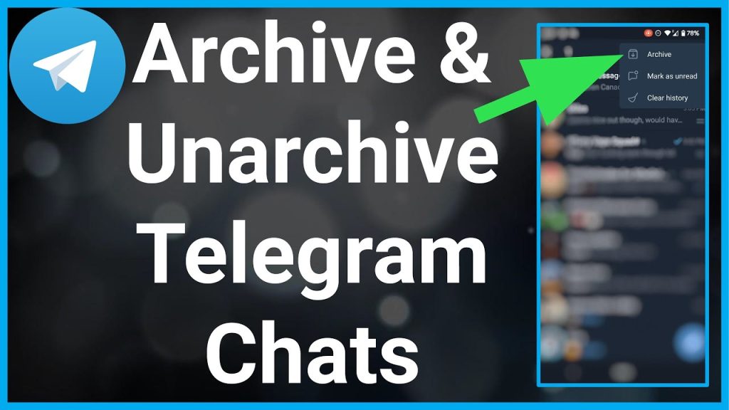 Telegram归档功能怎么用